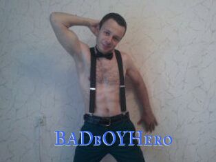 BADbOYHero