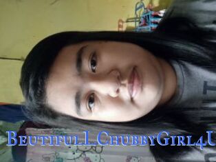 BeutifulLChubbyGirl4U