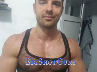 BigShotGuns