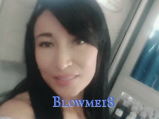 Blowme18