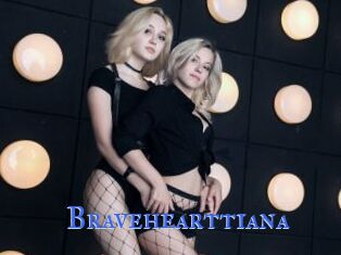 Bravehearttiana