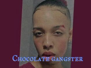 Chocolate_gangster