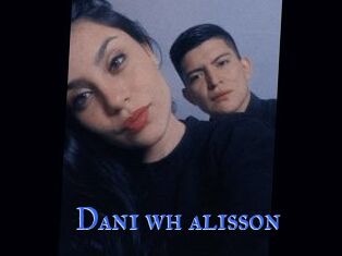 Dani_wh_alisson