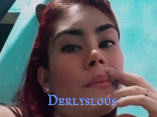 Derlyslous