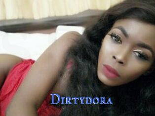 Dirtydora