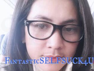 FantasticSELFSUCK4U