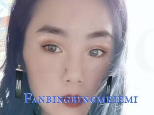 Fanbingbingmeiemi