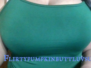 Flirtypumpkinbuttluvsu