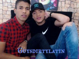 Guysdirtylatin