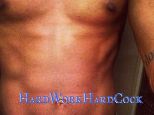 HardWorkHardCock