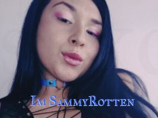 Im_SammyRotten