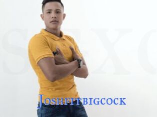 Joshfitbigcock