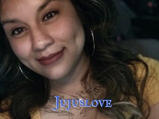 Jujuslove