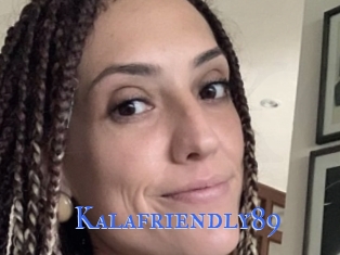 Kalafriendly89