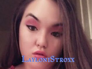 LayloniStroxx