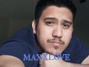 MAXXLOVE