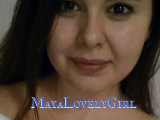 MayaLovelyGirl