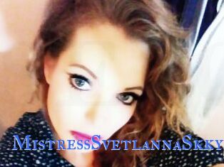 MistressSvetlannaSkky