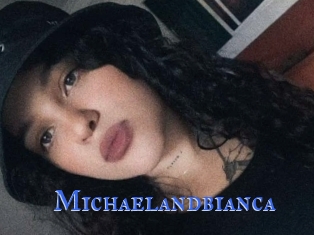 Michaelandbianca