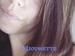 Mioussette