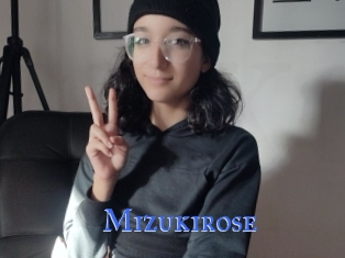 Mizukirose