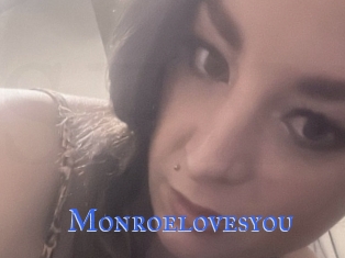 Monroelovesyou