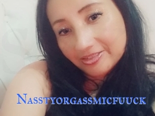 Nasstyorgassmicfuuck