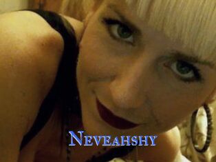 Neveahshy