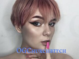 OGChurchbitch