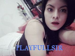 PLAYFULLSIR