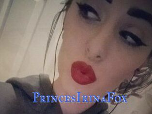 PrincesIrinaFox