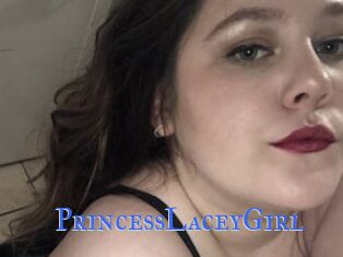 PrincessLaceyGirl