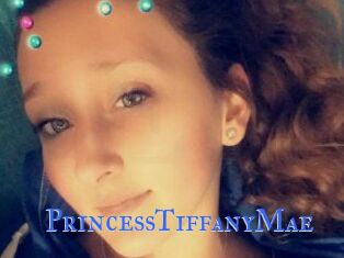 PrincessTiffanyMae