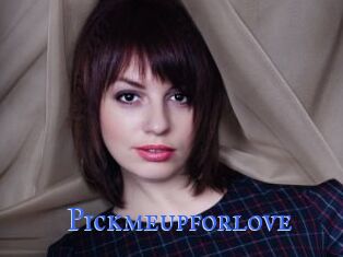 Pickmeupforlove