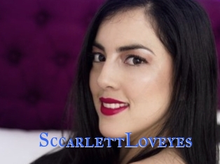 SccarlettLoveyes