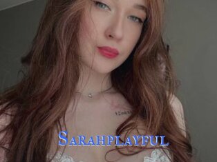 Sarahplayful