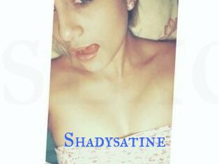 Shadysatine