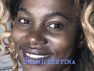 Shanicebetina