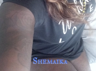 Shemaika