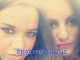 Shortywithanak