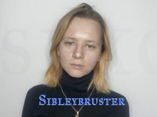 Sibleybruster