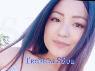 TropicalSSue