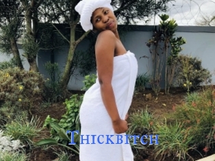 Thickbitch