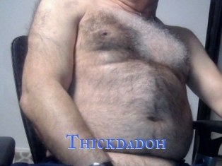 Thickdadoh