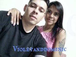 Violetanddominic