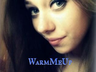 WarmMeUp