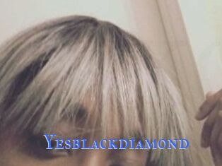 Yesblackdiamond