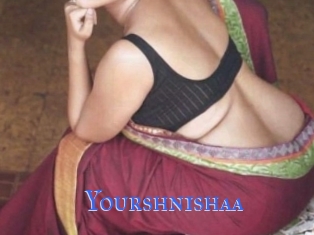 Yourshnishaa